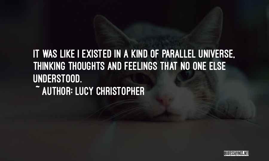 Parallel Universe Quotes By Lucy Christopher