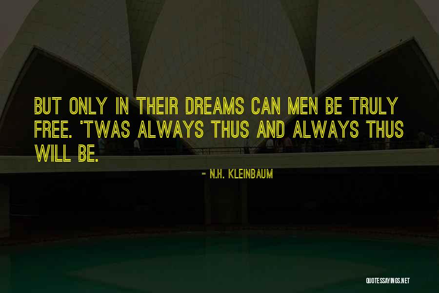 Parallelable Quotes By N.H. Kleinbaum Parallelable Quotes By N.H. Kleinbaum