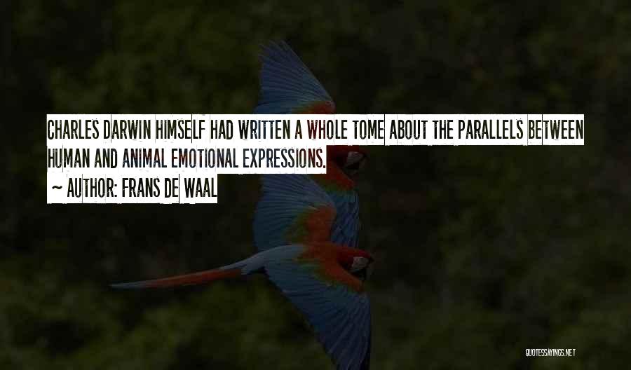 Parallels Quotes By Frans De Waal