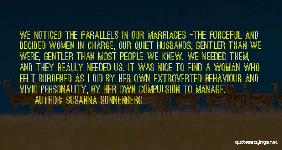 Parallels Quotes By Susanna Sonnenberg