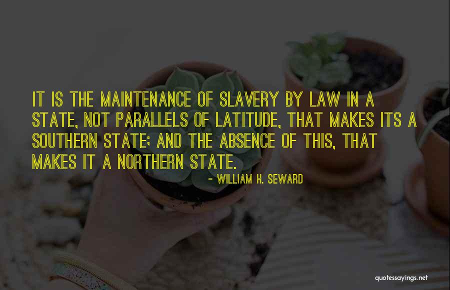 Parallels Quotes By William H. Seward