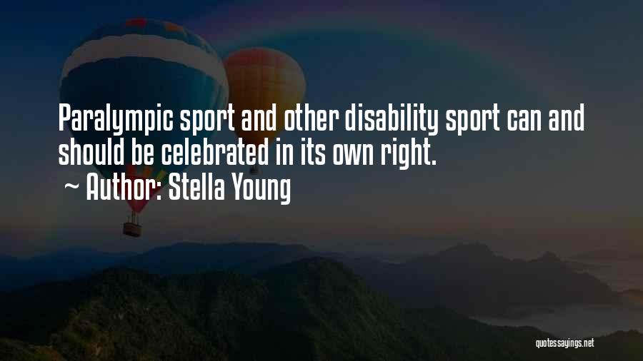 Paralympic Quotes By Stella Young