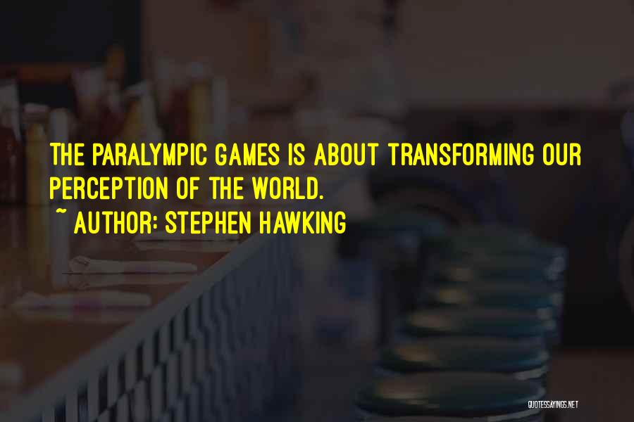Paralympic Quotes By Stephen Hawking
