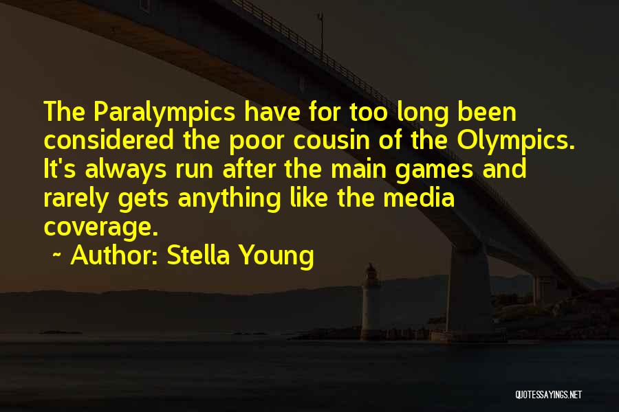 Paralympics Quotes By Stella Young