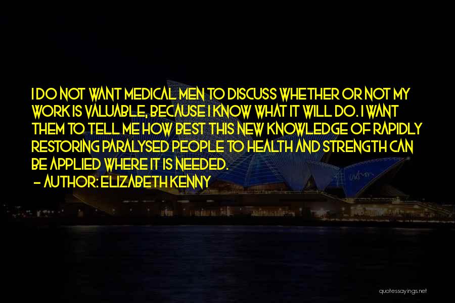 Paralysed Quotes By Elizabeth Kenny