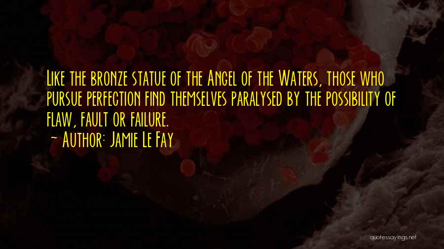 Paralysed Quotes By Jamie Le Fay