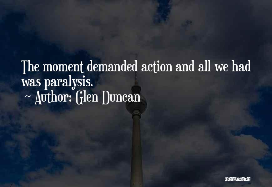 Paralysis Quotes By Glen Duncan