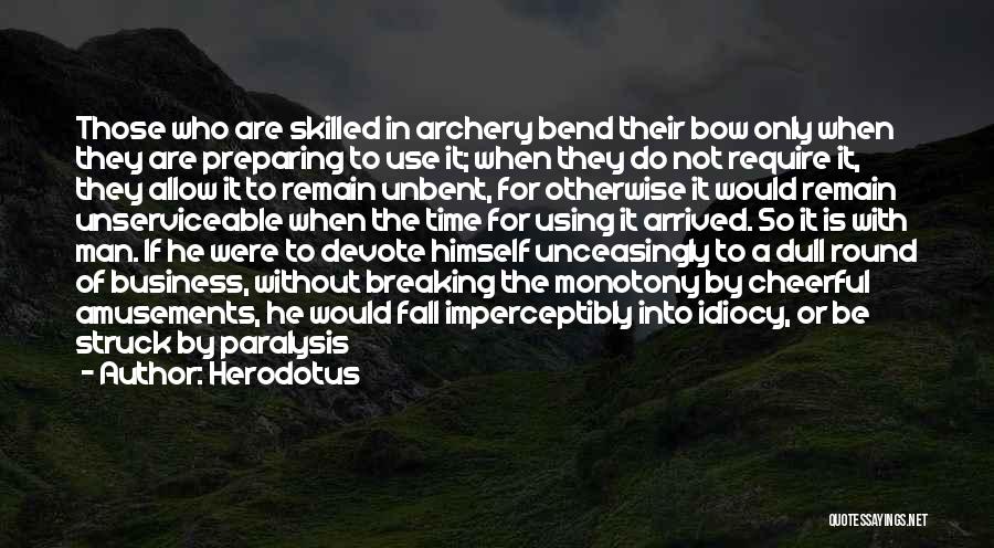 Paralysis Quotes By Herodotus