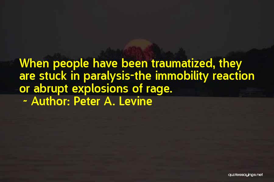 Paralysis Quotes By Peter A. Levine