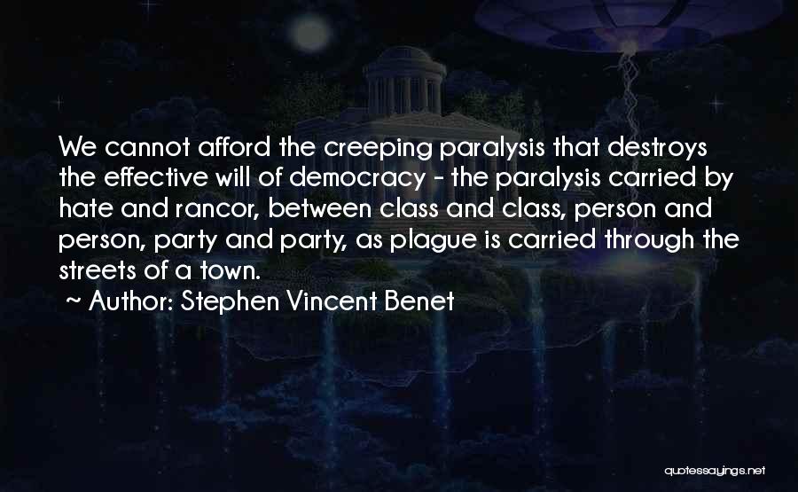 Paralysis Quotes By Stephen Vincent Benet