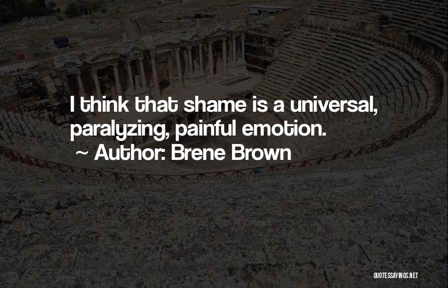 Paralyzing Quotes By Brene Brown