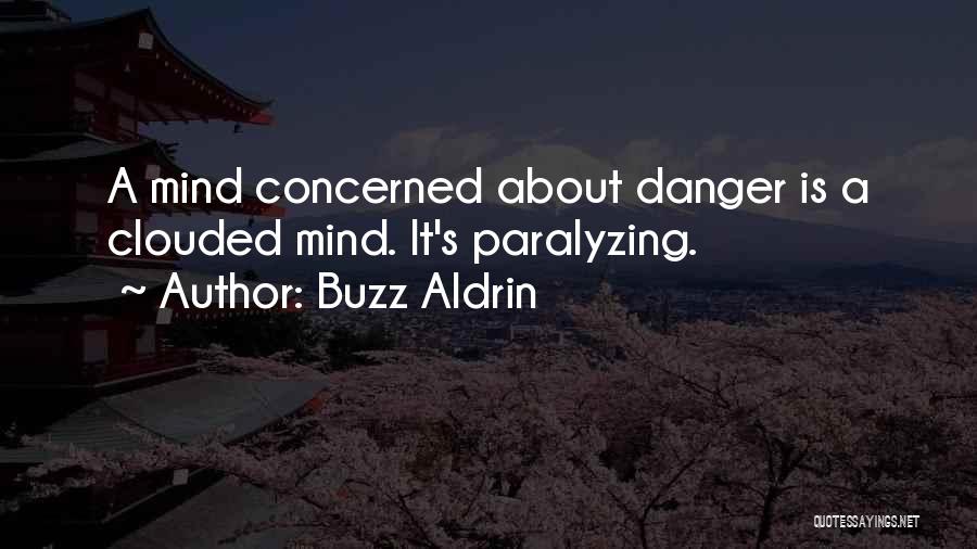 Paralyzing Quotes By Buzz Aldrin