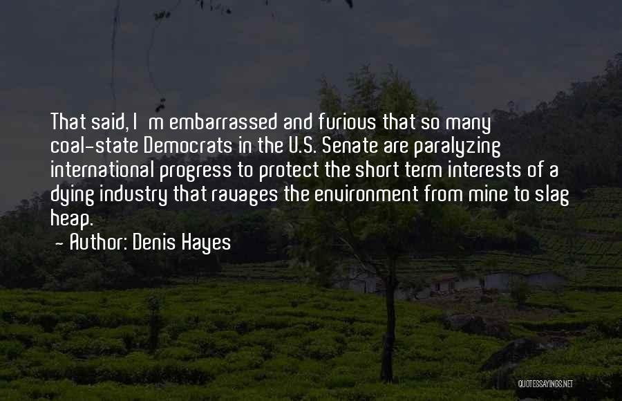 Paralyzing Quotes By Denis Hayes