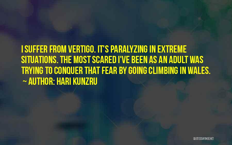 Paralyzing Quotes By Hari Kunzru