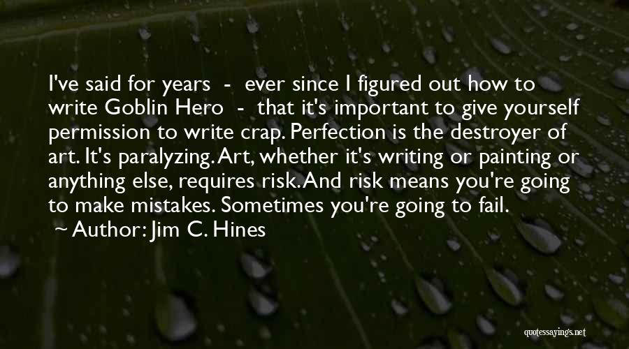 Paralyzing Quotes By Jim C. Hines