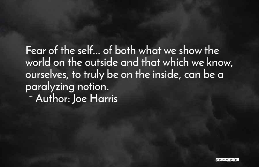 Paralyzing Quotes By Joe Harris