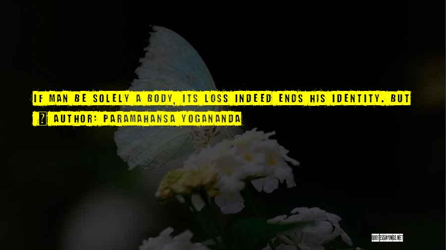 Paramahansa Yogananda Quotes 1989520
