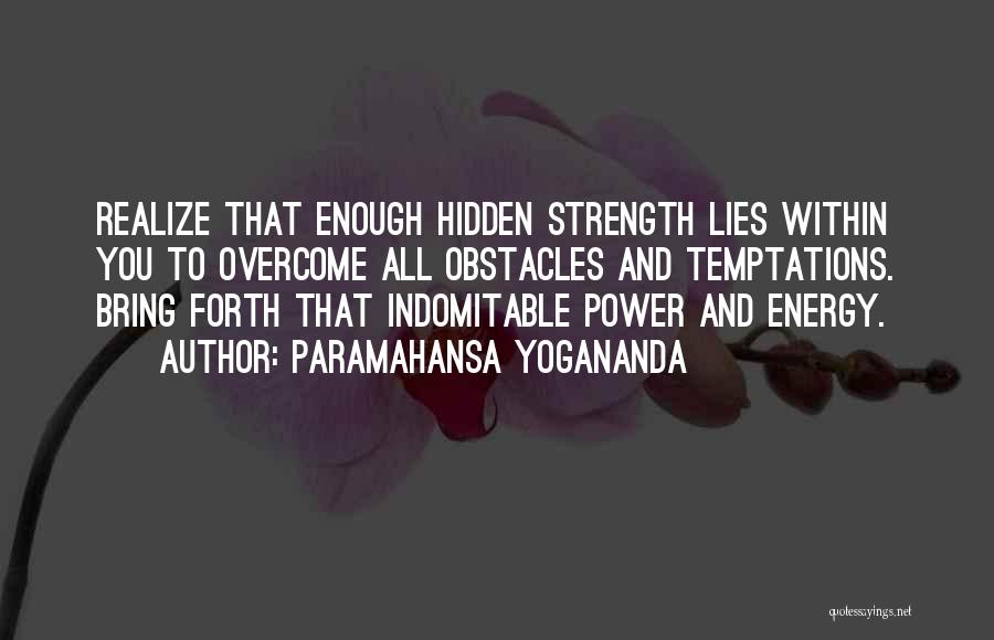 Paramahansa Yogananda Quotes 2057941