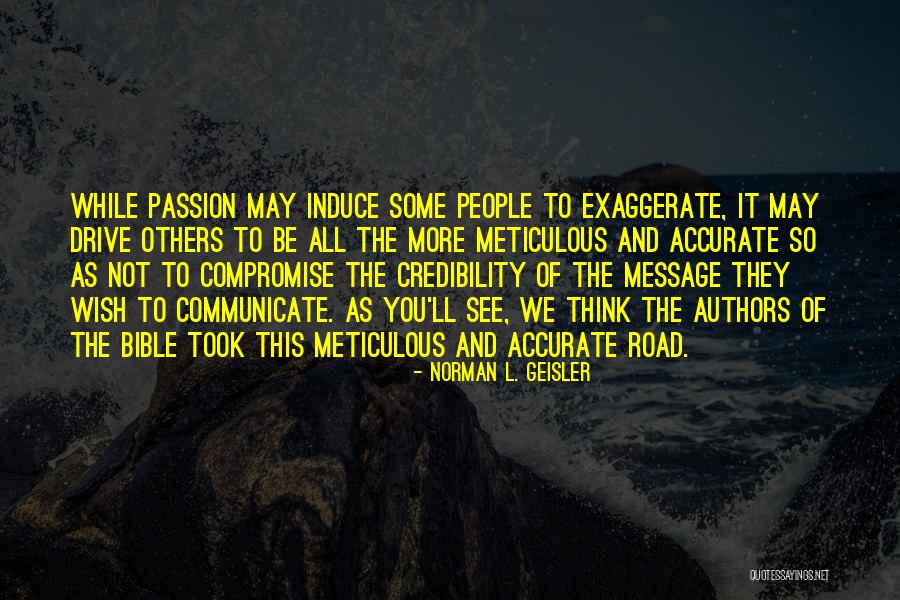 Paramananda Sishyulu Quotes By Norman L. Geisler Paramananda Sishyulu Quotes By Norman L. Geisler