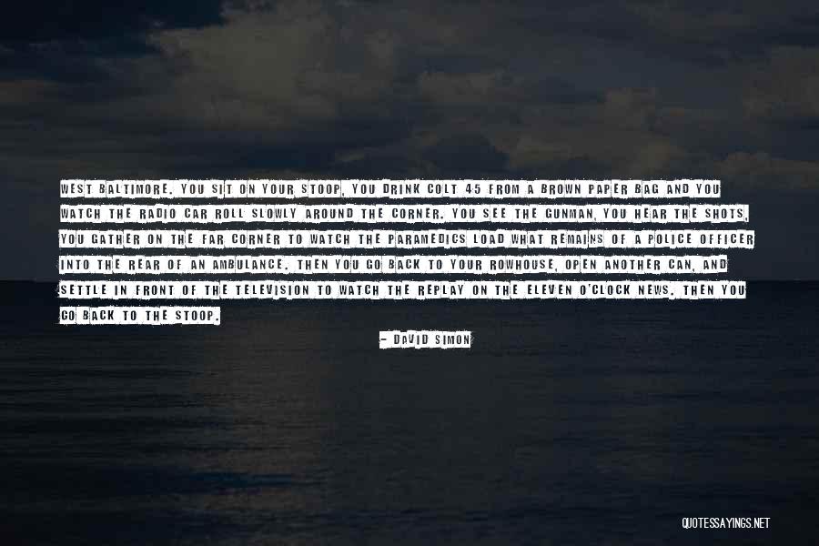 Paramedics Quotes By David Simon Paramedics Quotes By David Simon