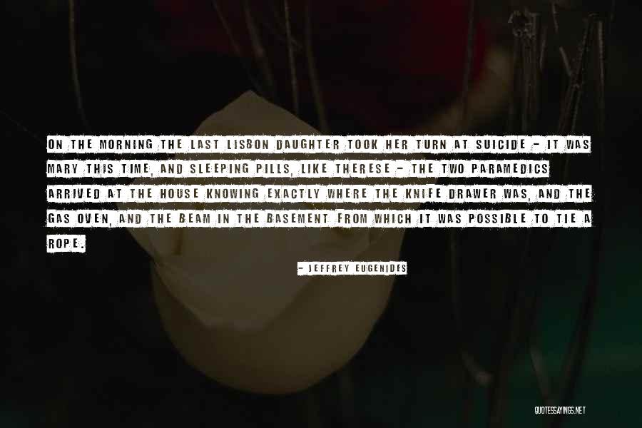 Paramedics Quotes By Jeffrey Eugenides Paramedics Quotes By Jeffrey Eugenides