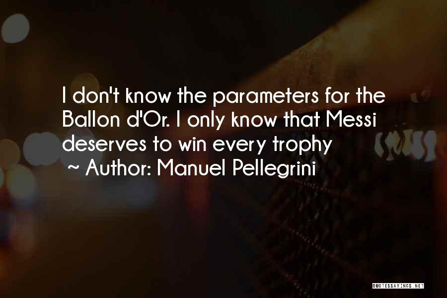 Parameters Quotes By Manuel Pellegrini