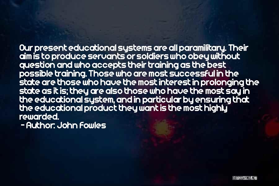 Paramilitary Quotes By John Fowles