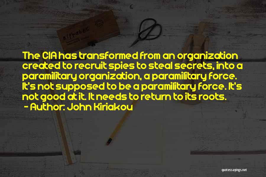 Paramilitary Quotes By John Kiriakou