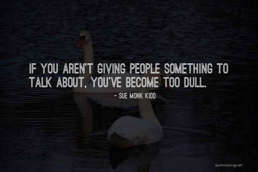 Paramore Lead Quotes By Sue Monk Kidd Paramore Lead Quotes By Sue Monk Kidd