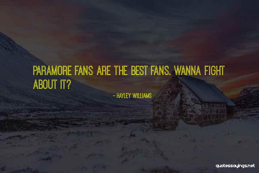 Paramore That's What You Get Quotes By Hayley Williams