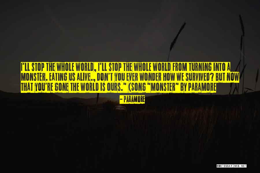 Paramore That's What You Get Quotes By Paramore