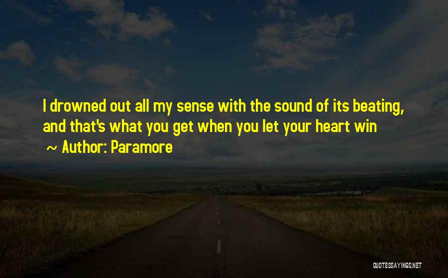 Paramore That's What You Get Quotes By Paramore