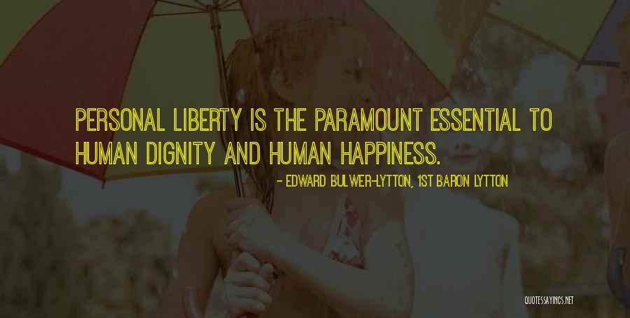 Paramount Best Quotes By Edward Bulwer-Lytton, 1st Baron Lytton Paramount Best Quotes By Edward Bulwer-Lytton, 1st Baron Lytton