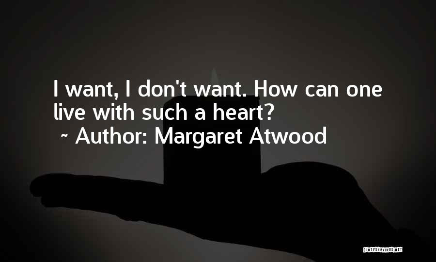 Paramveer Chakra Quotes By Margaret Atwood