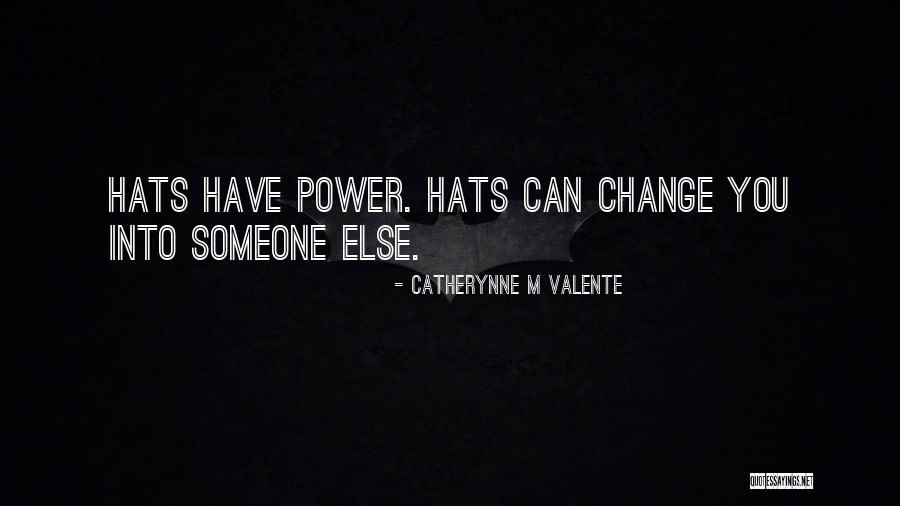 Parang Tanga Lang Quotes By Catherynne M Valente Parang Tanga Lang Quotes By Catherynne M Valente