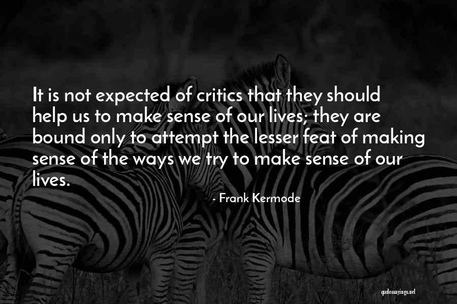 Parangaricutirimicuaro Quotes By Frank Kermode Parangaricutirimicuaro Quotes By Frank Kermode