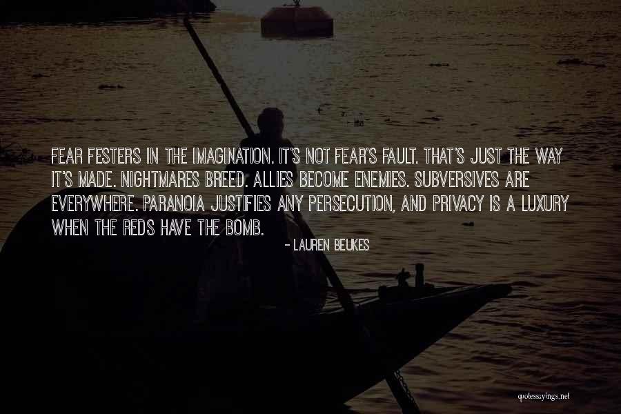 Paranoia And Fear Quotes By Lauren Beukes Paranoia And Fear Quotes By Lauren Beukes