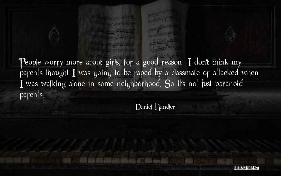 Paranoid People Quotes By Daniel Handler Paranoid People Quotes By Daniel Handler