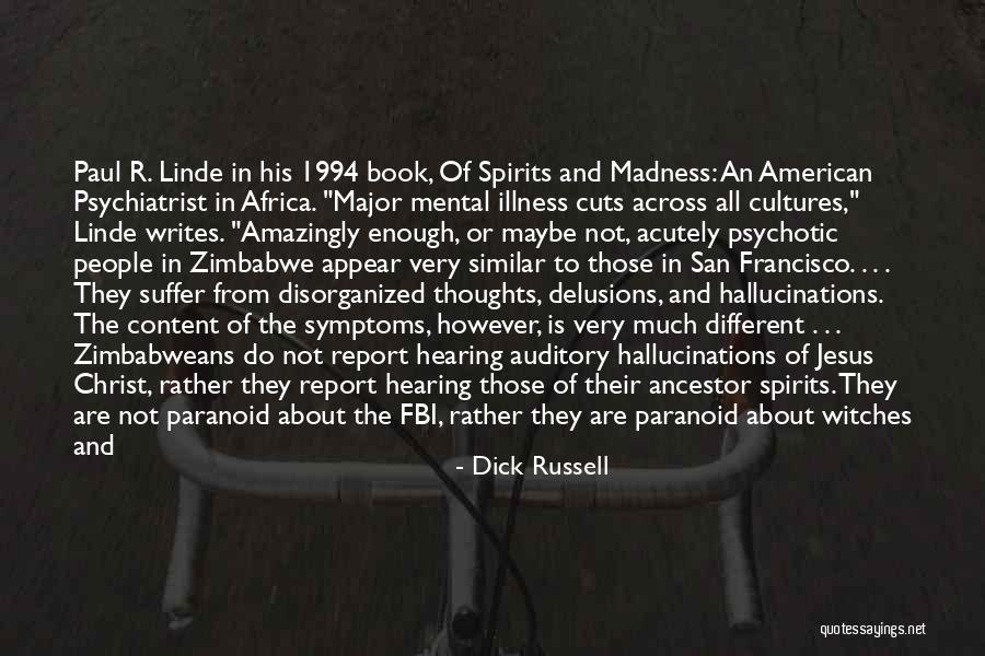 Paranoid People Quotes By Dick Russell Paranoid People Quotes By Dick Russell