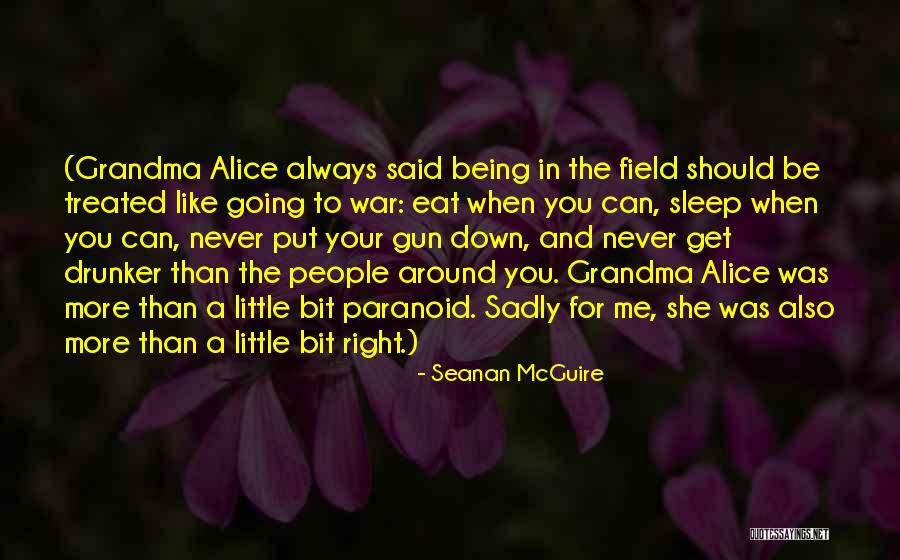 Paranoid People Quotes By Seanan McGuire Paranoid People Quotes By Seanan McGuire