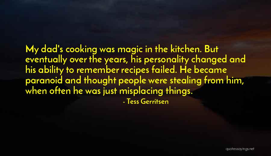 Paranoid People Quotes By Tess Gerritsen Paranoid People Quotes By Tess Gerritsen
