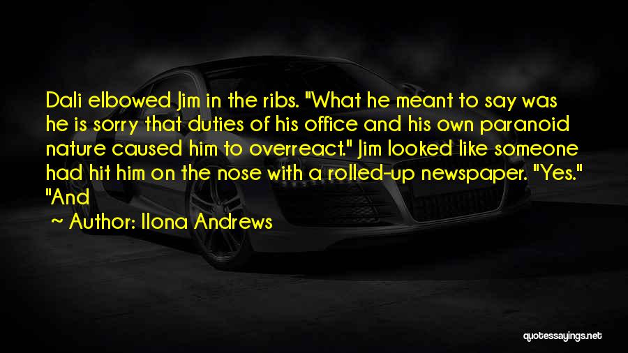 Paranoid Quotes By Ilona Andrews