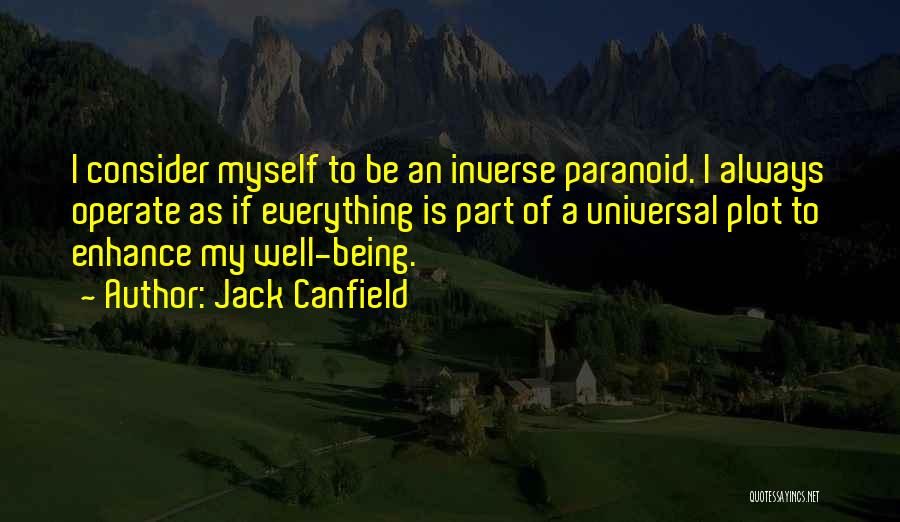 Paranoid Quotes By Jack Canfield