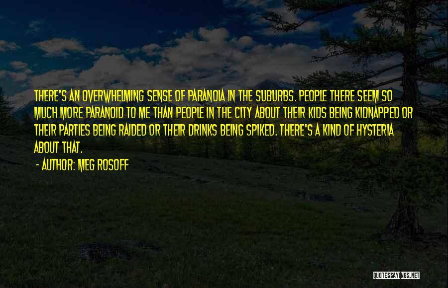 Paranoid Quotes By Meg Rosoff