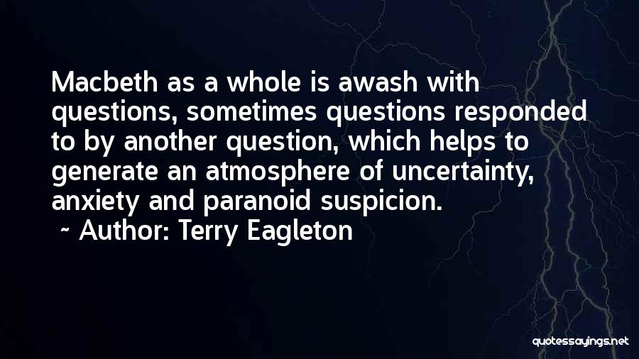 Paranoid Quotes By Terry Eagleton