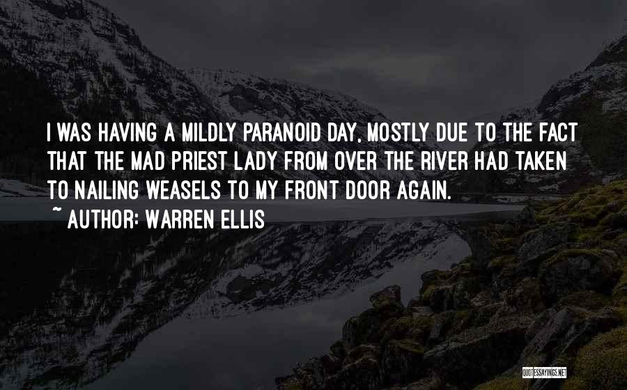 Paranoid Quotes By Warren Ellis