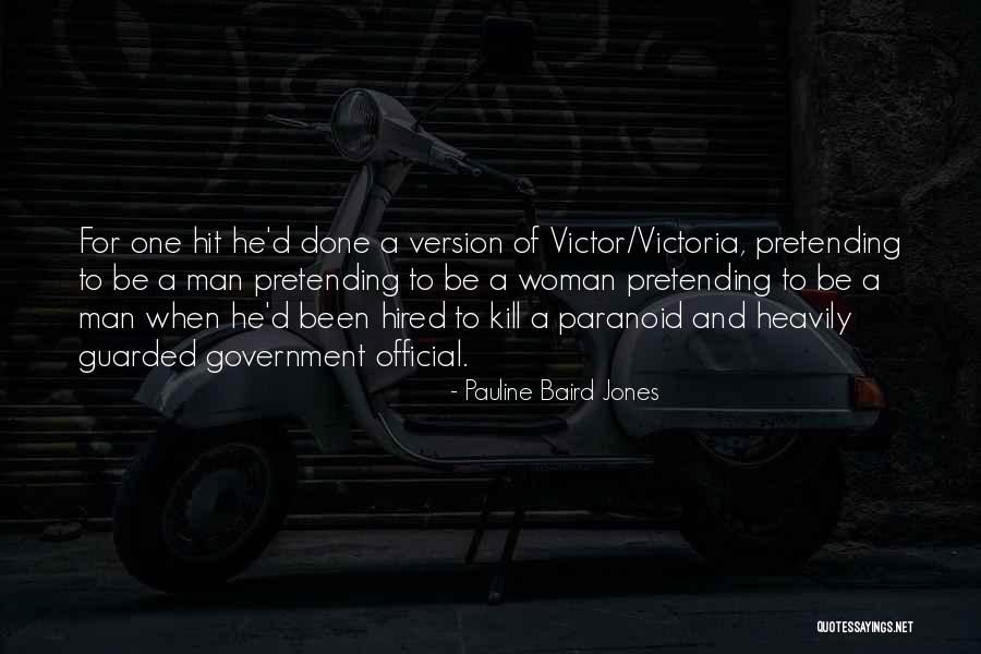 Paranoid Woman Quotes By Pauline Baird Jones Paranoid Woman Quotes By Pauline Baird Jones