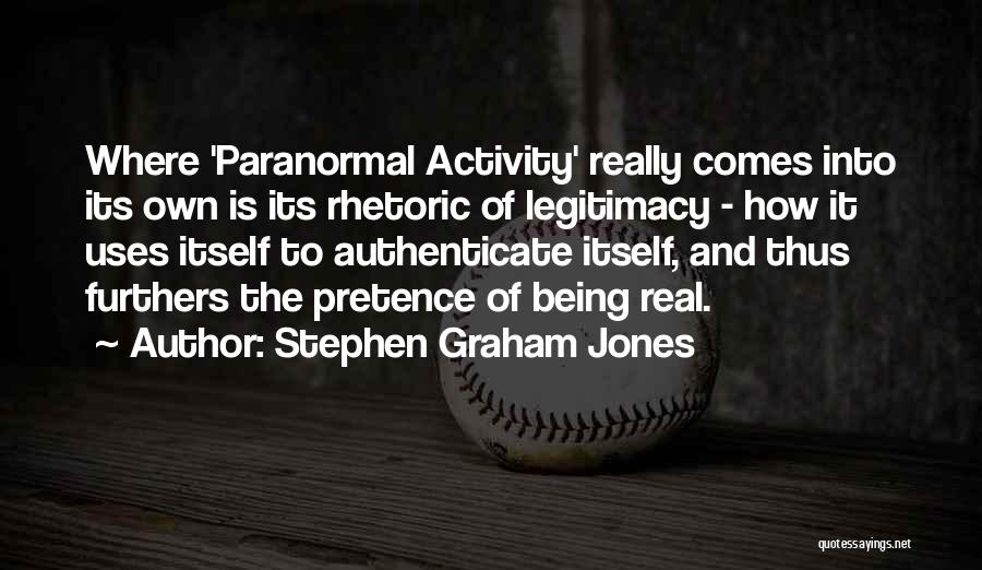 Paranormal Activity 4 Quotes By Stephen Graham Jones
