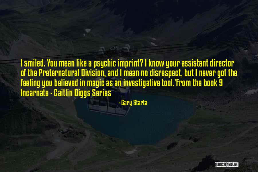Paranormal Book Quotes By Gary Starta Paranormal Book Quotes By Gary Starta