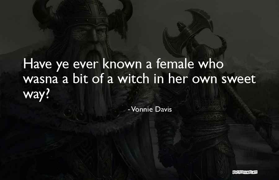 Paranormal Comedy Quotes By Vonnie Davis